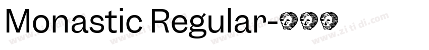 Monastic Regular字体转换